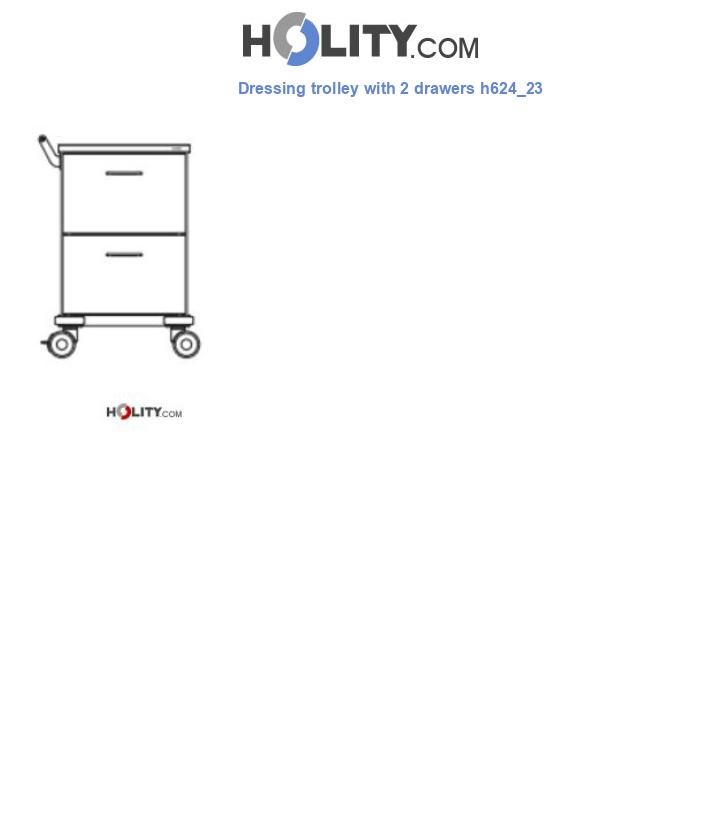 Dressing trolley with 2 drawers h624_23