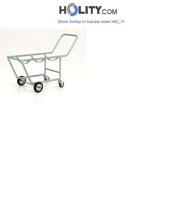 Drum trolley in tubular steel h62_11
