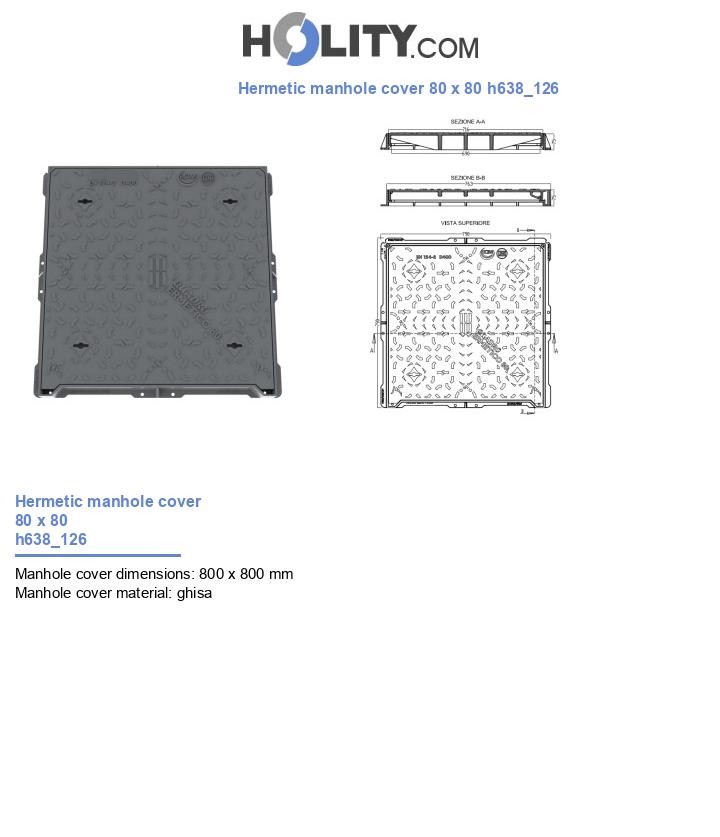 Hermetic manhole cover 80 x 80 h638_126