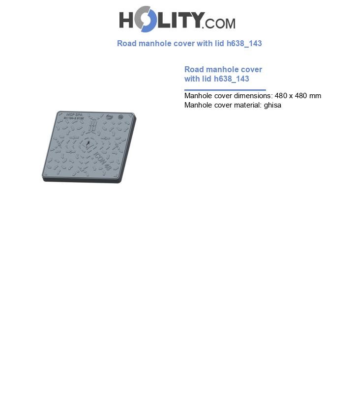 Road manhole cover with lid h638_143