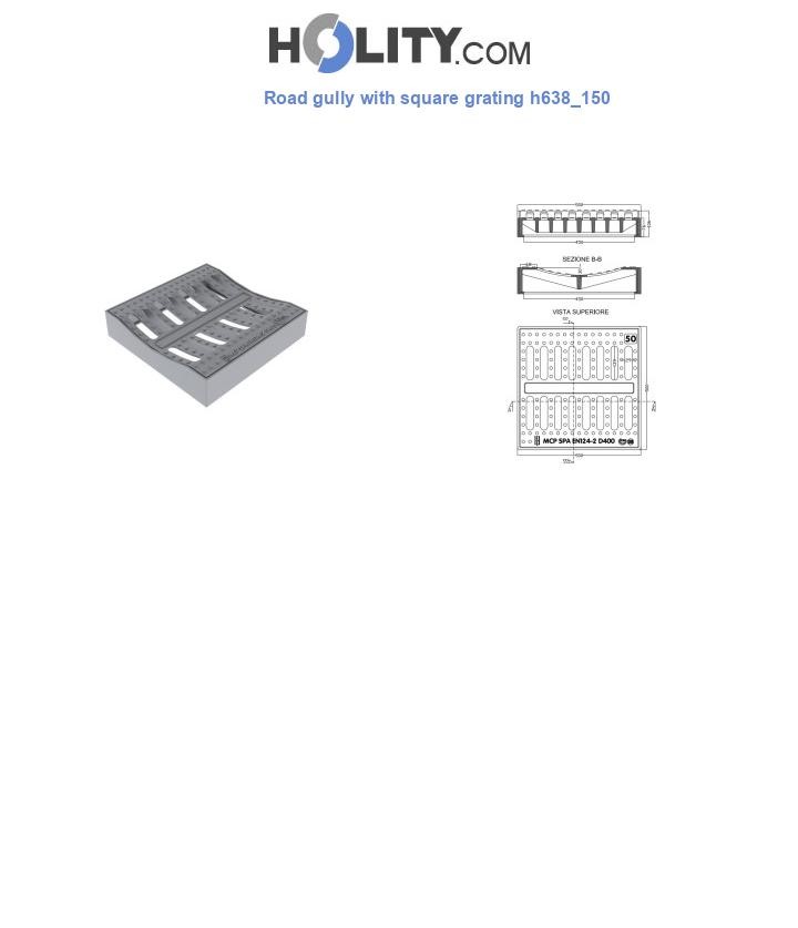 Road gully with square grating h638_150