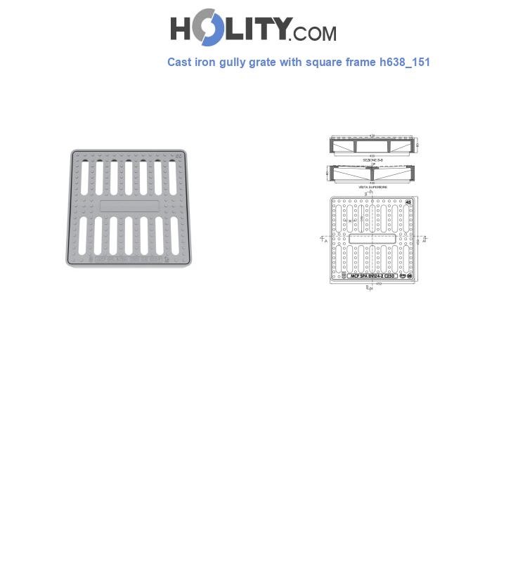 Cast iron gully grate with square frame h638_151