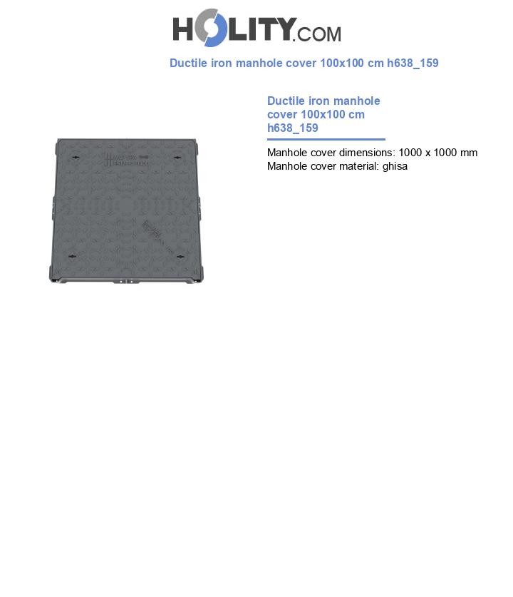 Ductile iron manhole cover 100x100 cm h638_159
