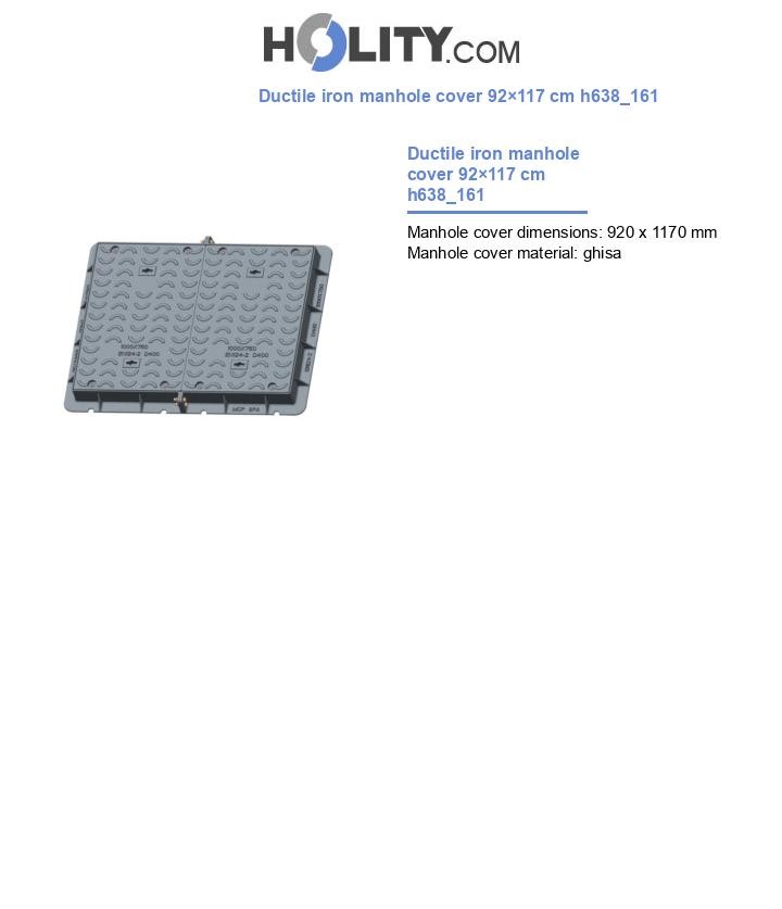 Ductile iron manhole cover 92×117 cm h638_161