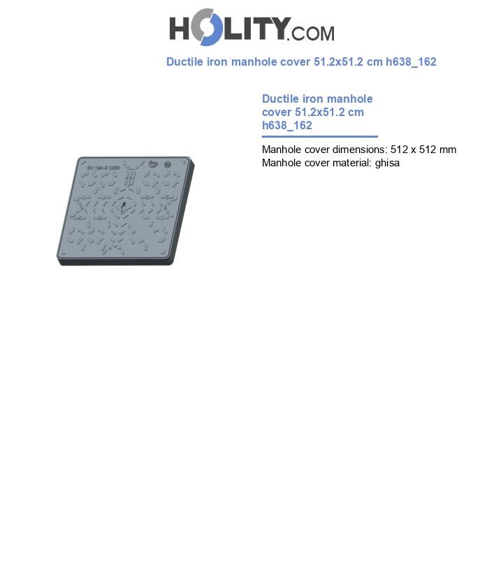 Ductile iron manhole cover 51.2x51.2 cm h638_162