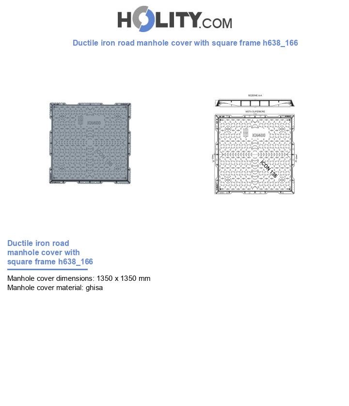 Ductile iron road manhole cover with square frame h638_166