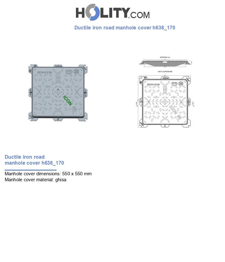 Ductile iron road manhole cover h638_170