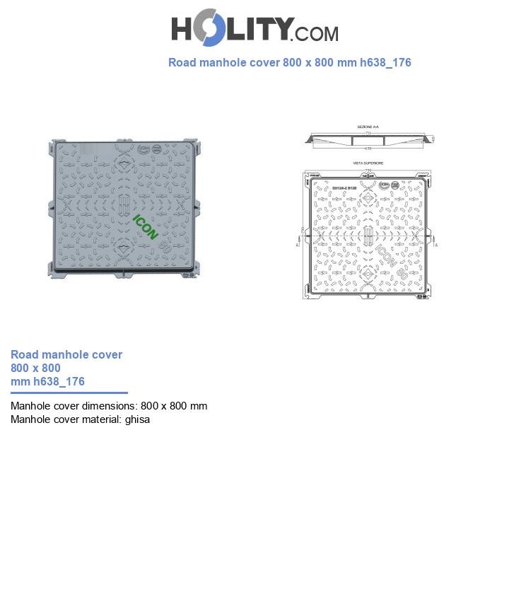 Road manhole cover 800 x 800 mm h638_176