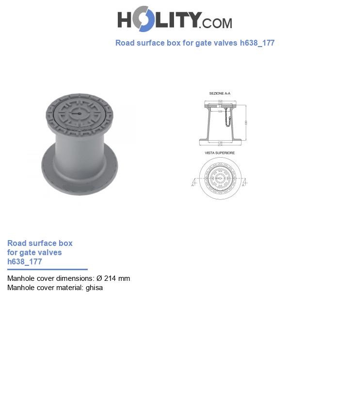 Road surface box for gate valves h638_177