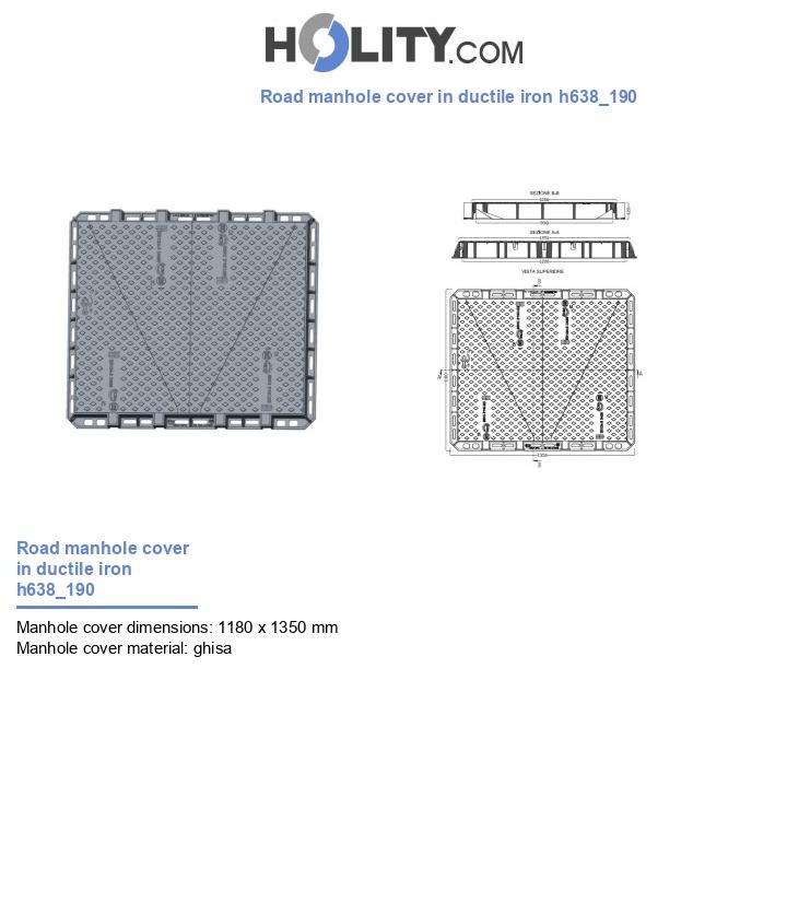 Road manhole cover in ductile iron h638_190