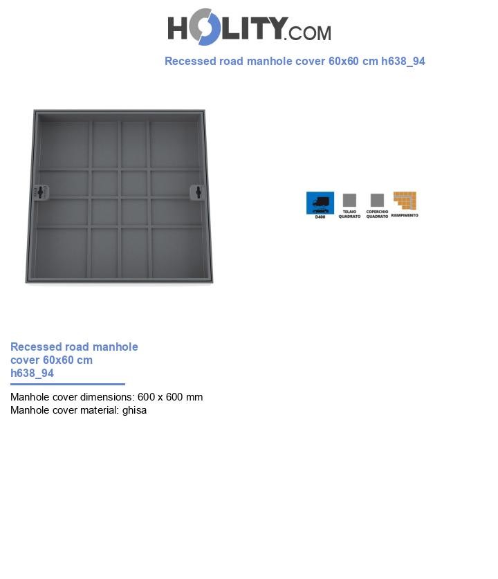 Recessed road manhole cover 60x60 cm h638_94