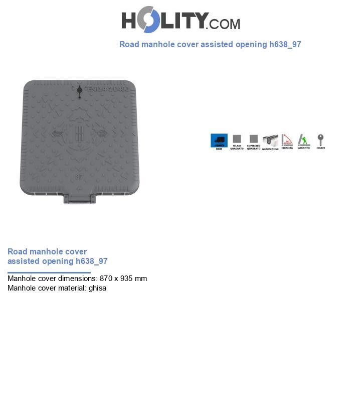 Road manhole cover assisted opening h638_97