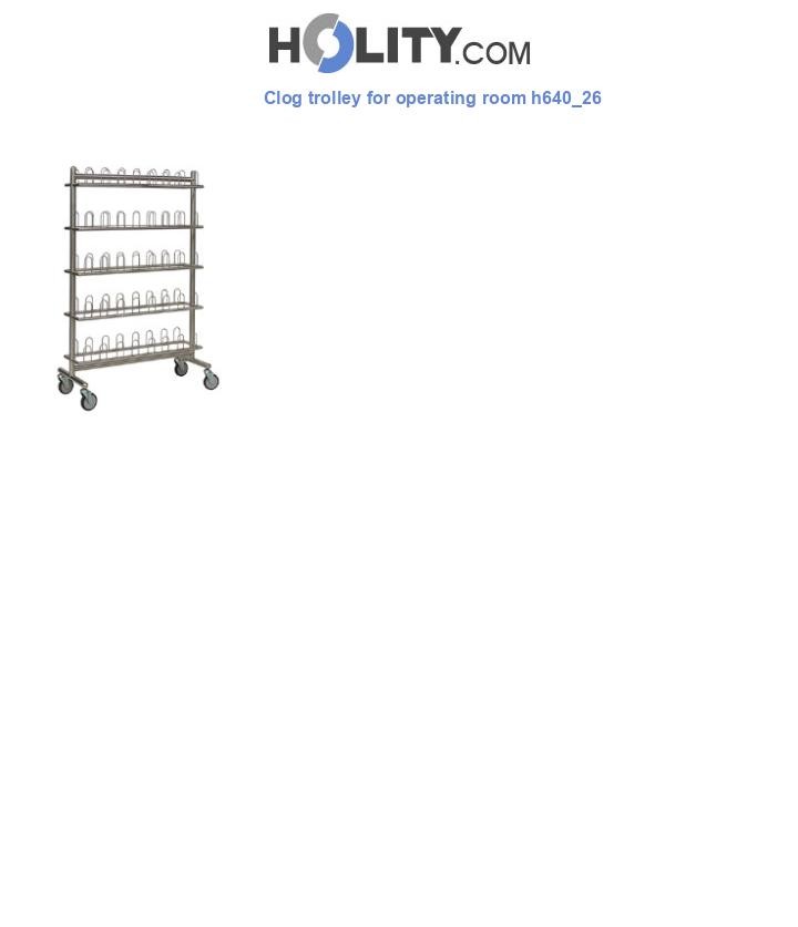 Clog trolley for operating room h640_26