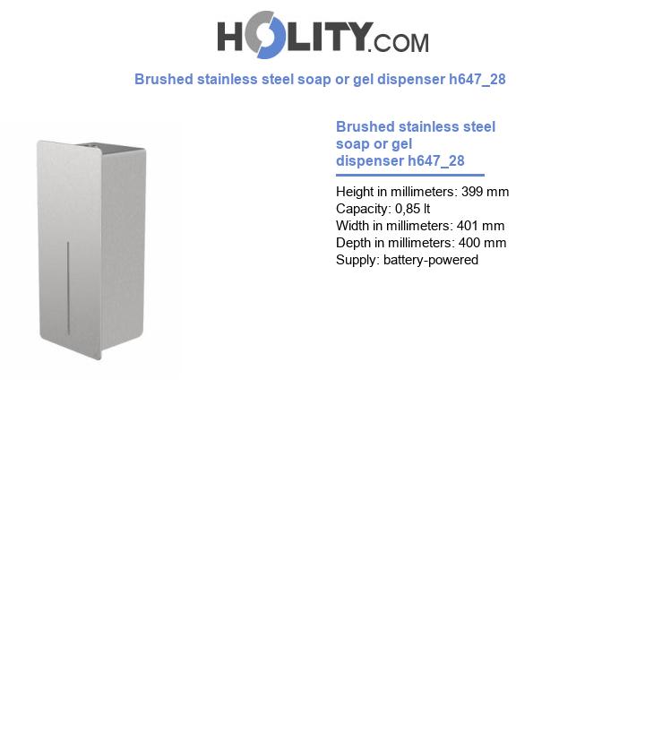 Brushed stainless steel soap or gel dispenser h647_28
