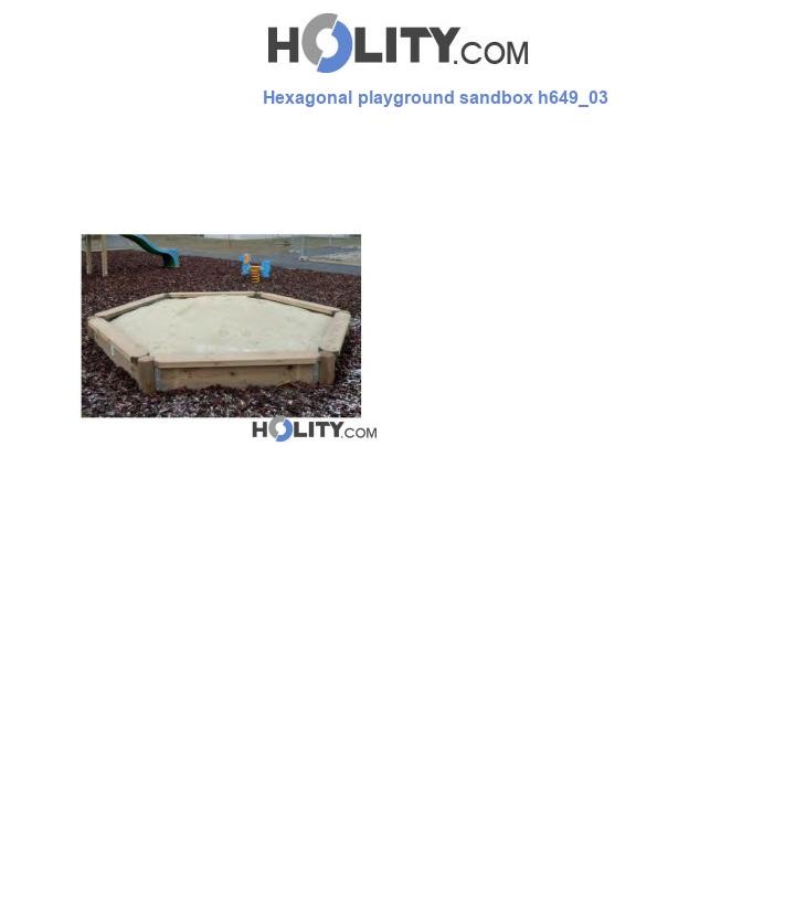 Hexagonal playground sandbox h649_03