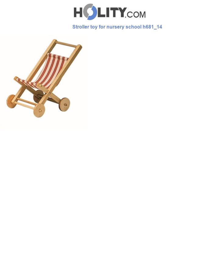Stroller toy for nursery school h681_14