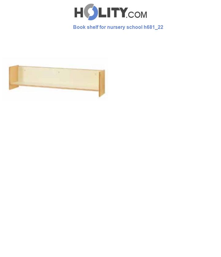 Book shelf for nursery school h681_22