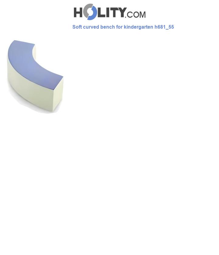 Soft curved bench for kindergarten h681_55