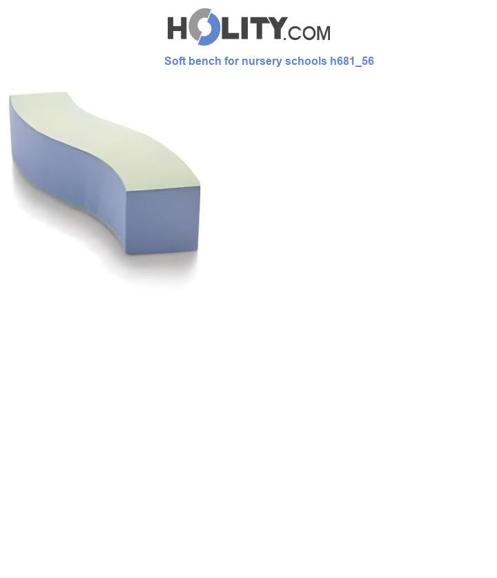 Soft bench for nursery schools h681_56