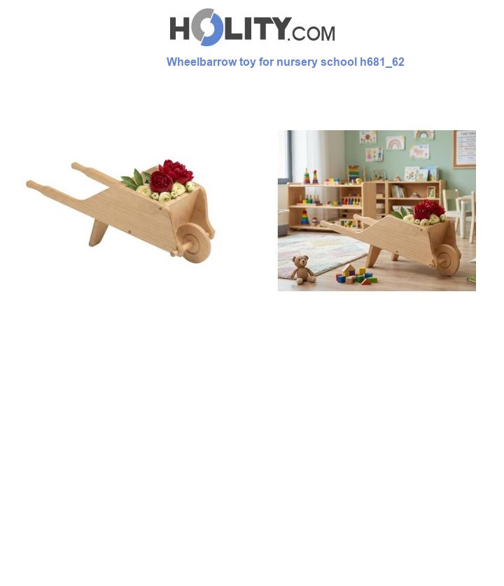 Wheelbarrow toy for nursery school h681_62