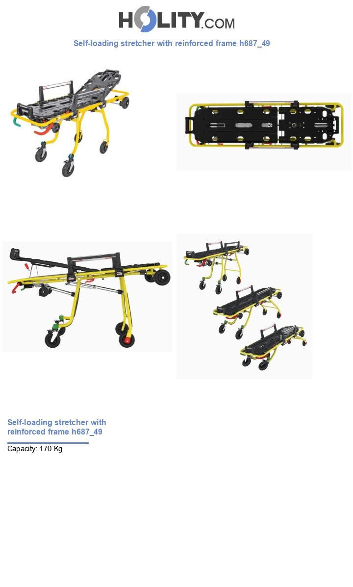 Self-loading stretcher with reinforced frame h687_49