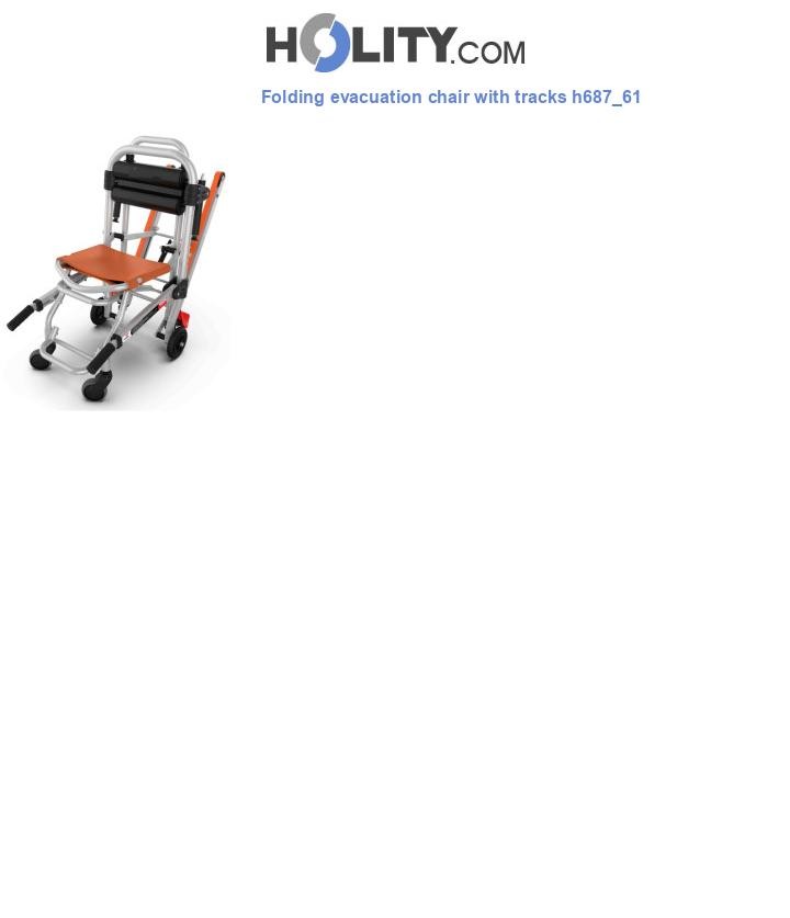 Folding evacuation chair with tracks h687_61