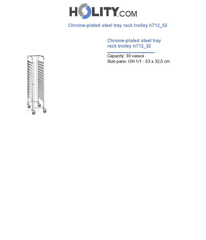 Chrome-plated steel tray rack trolley h712_52