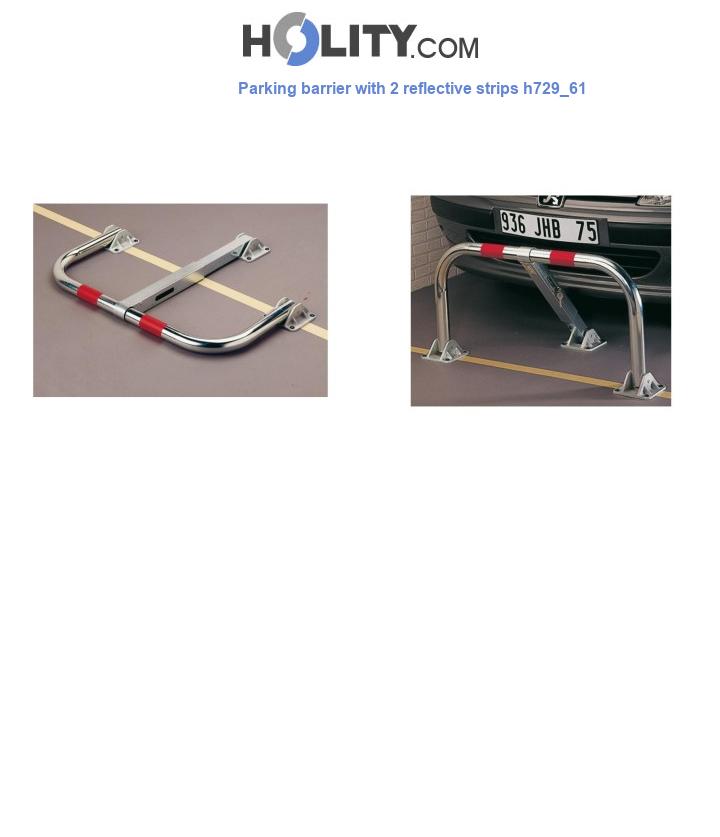Parking barrier with 2 reflective strips h729_61