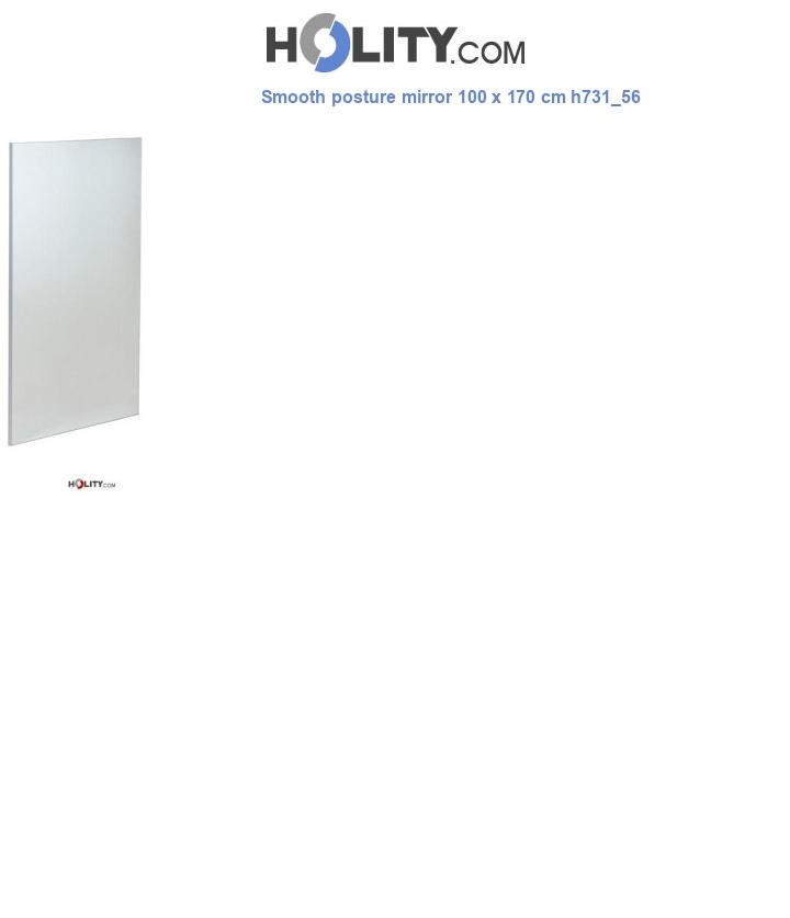 Smooth posture mirror 100 x 170 cm h731_56