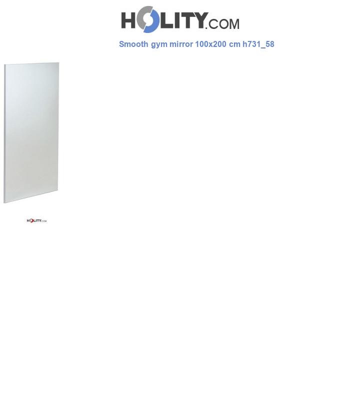 Smooth gym mirror 100x200 cm h731_58