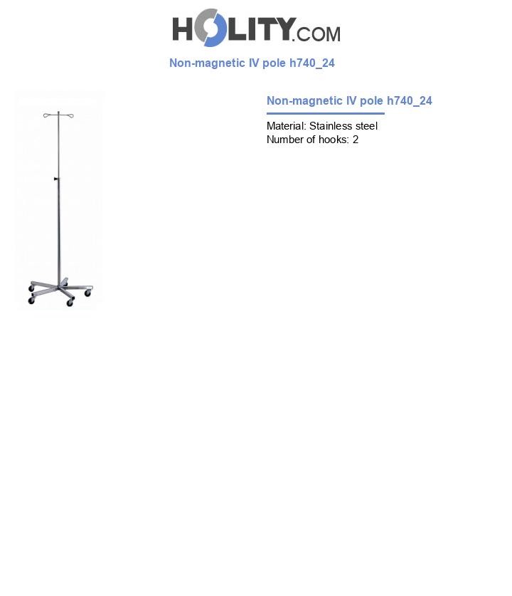 Non-magnetic IV pole h740_24