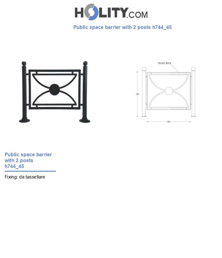 Public space barrier with 2 posts h744_45
