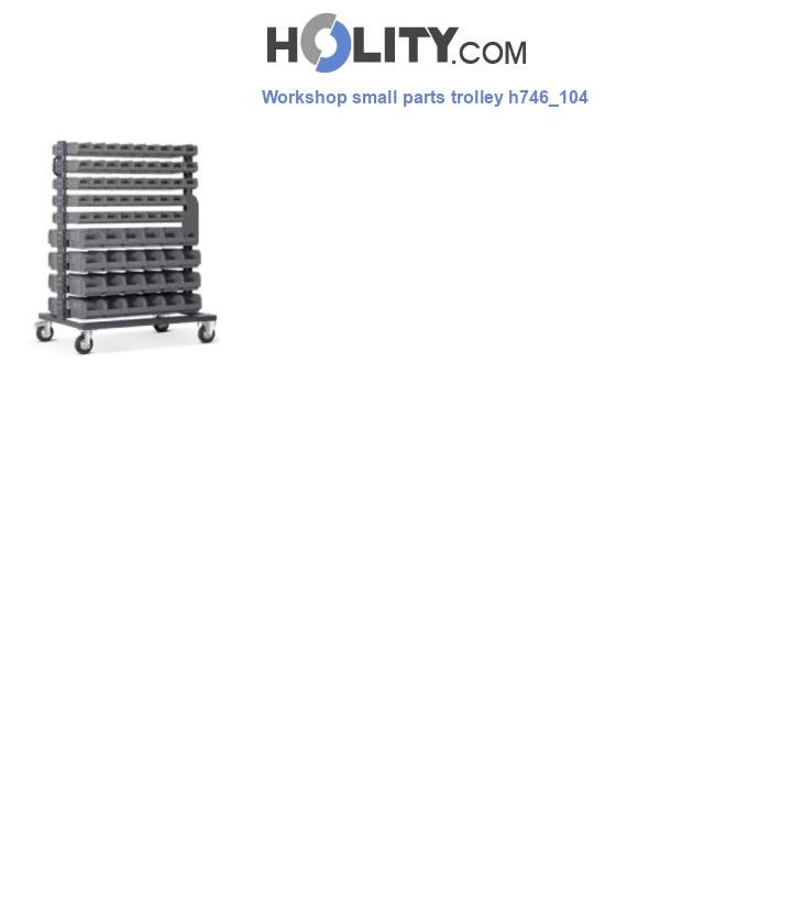 Workshop small parts trolley h746_104