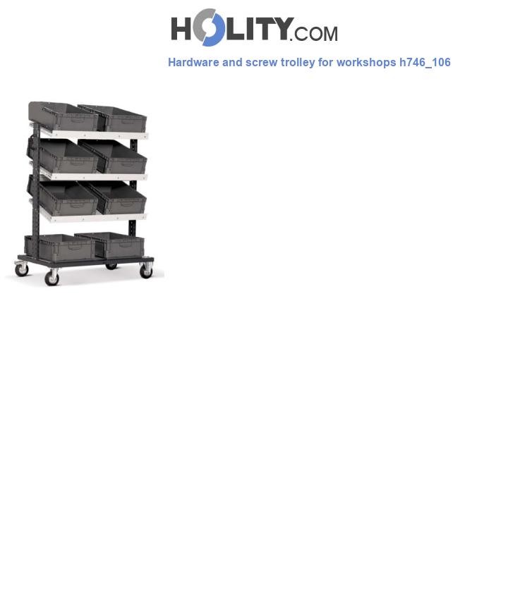 Hardware and screw trolley for workshops h746_106