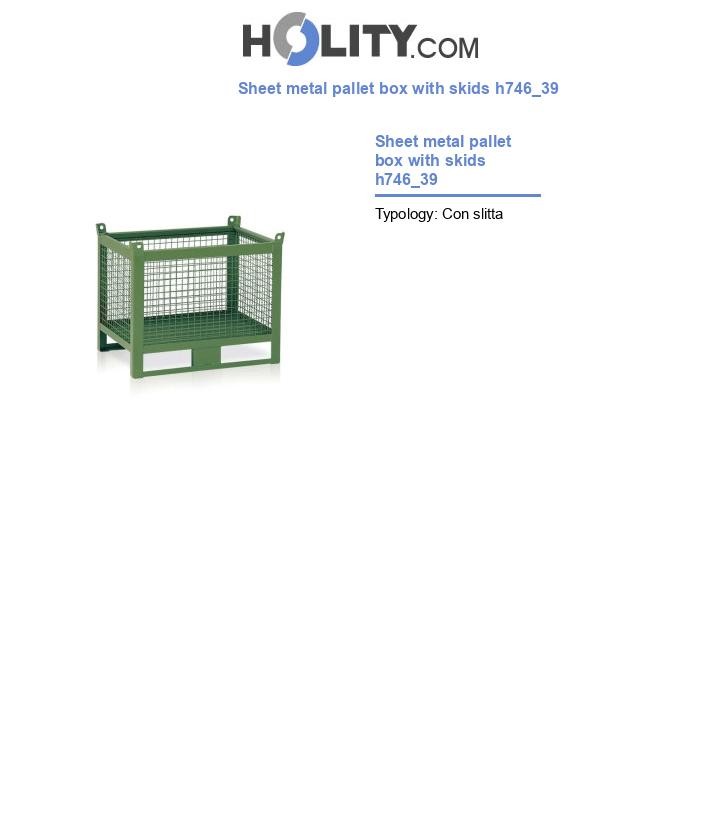 Sheet metal pallet box with skids h746_39