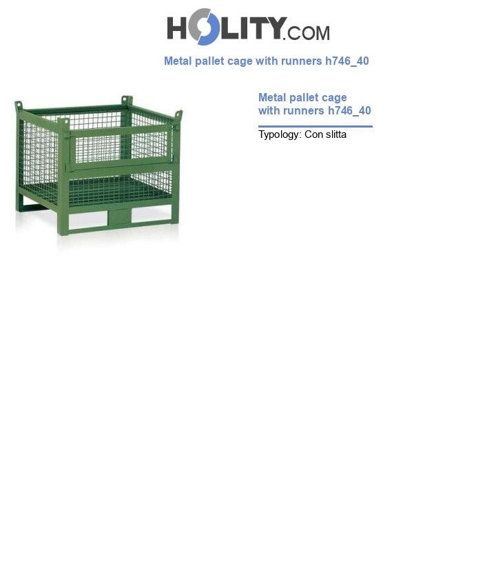 Metal pallet cage with runners h746_40