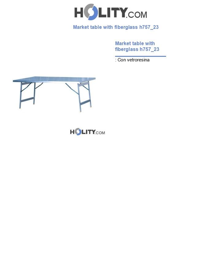 Market table with fiberglass h757_23