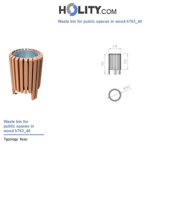 Waste bin for public spaces in wood h763_40