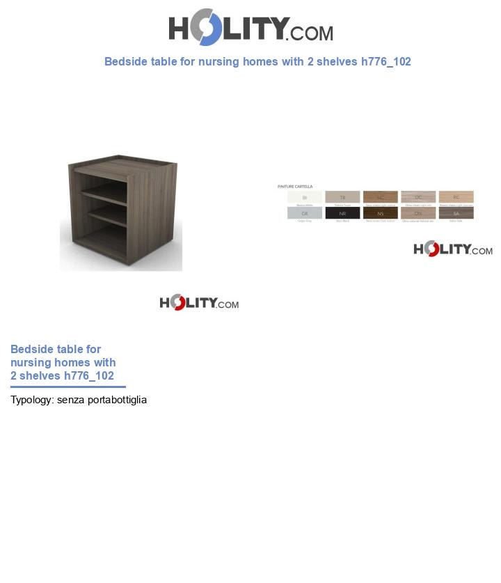 Bedside table for nursing homes with 2 shelves h776_102