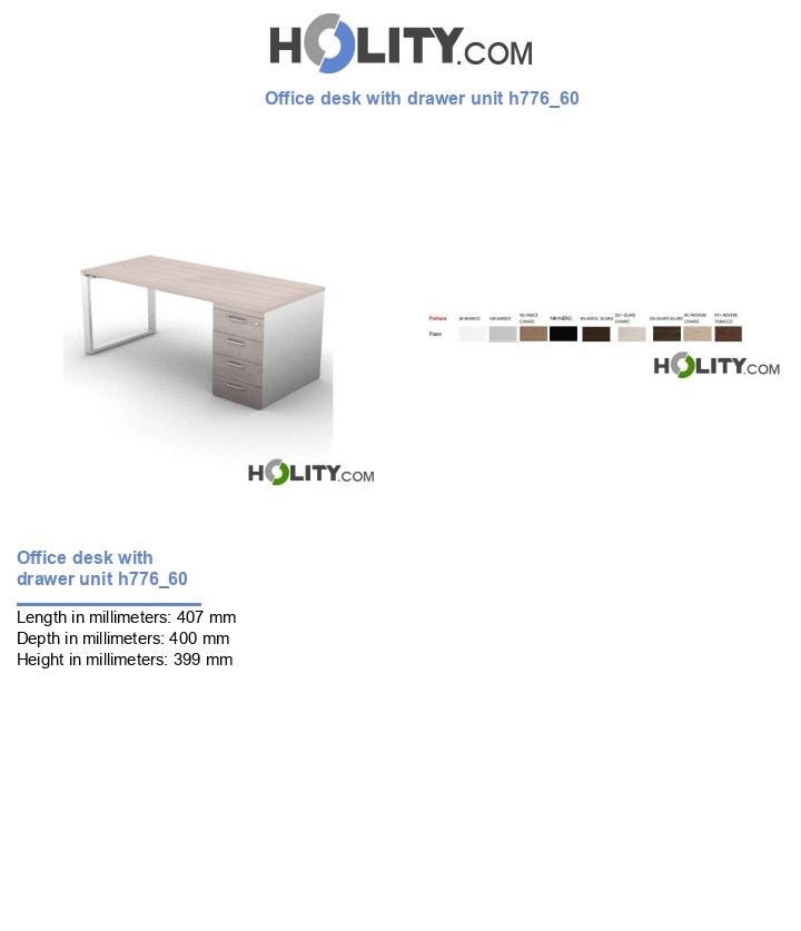 Office desk with drawer unit h776_60