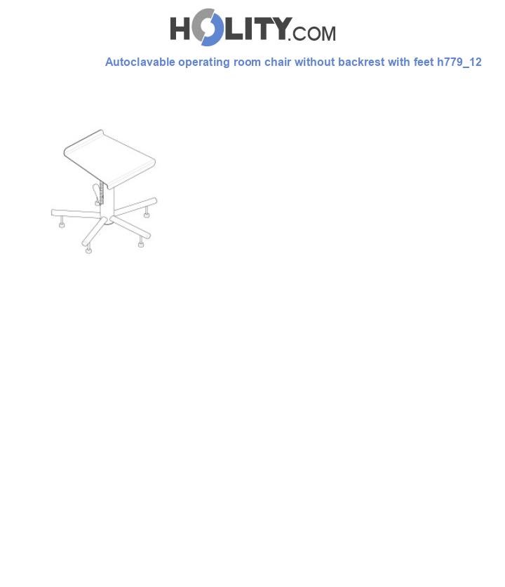 Autoclavable operating room chair without backrest with feet h779_12