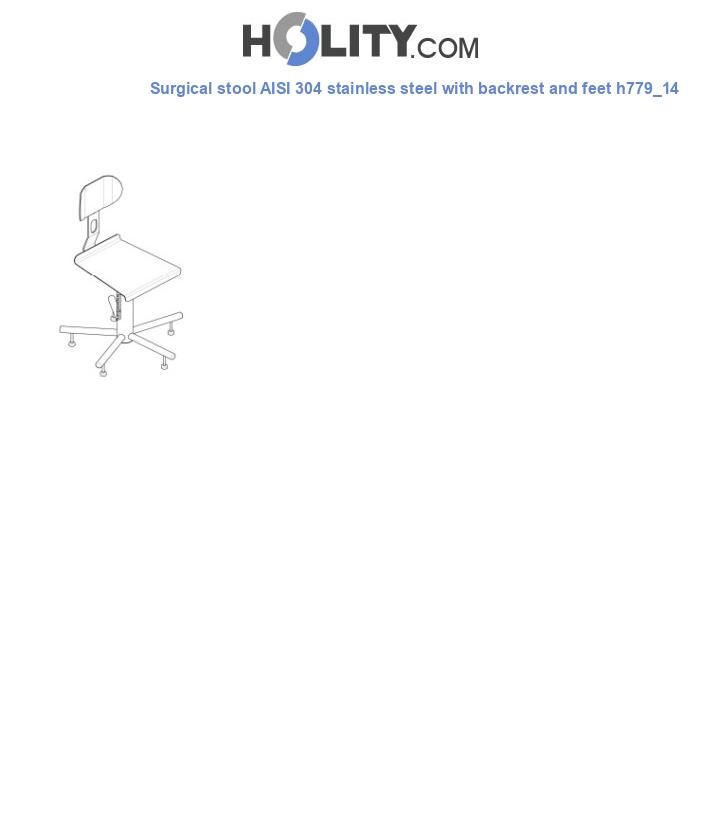 Surgical stool AISI 304 stainless steel with backrest and feet h779_14