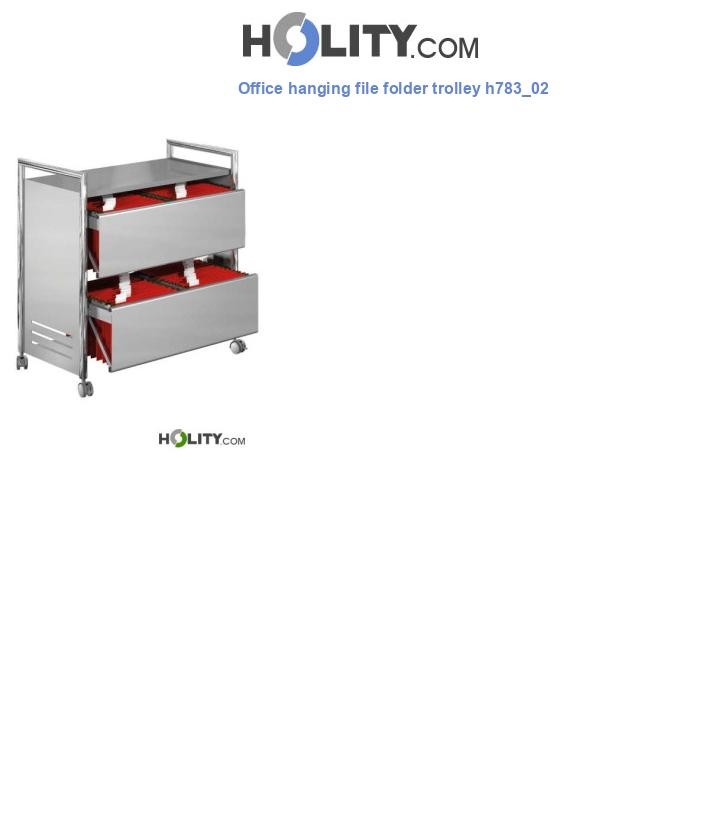 Office hanging file folder trolley h783_02