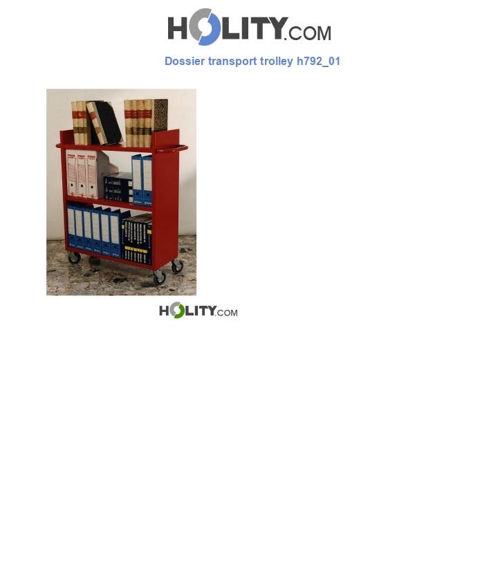 Dossier transport trolley h792_01