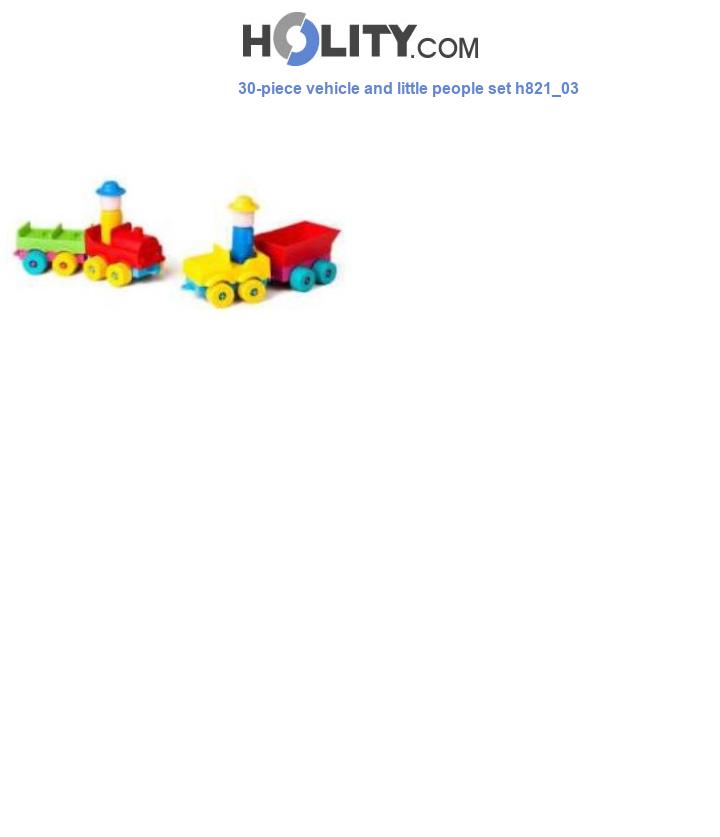 30-piece vehicle and little people set h821_03