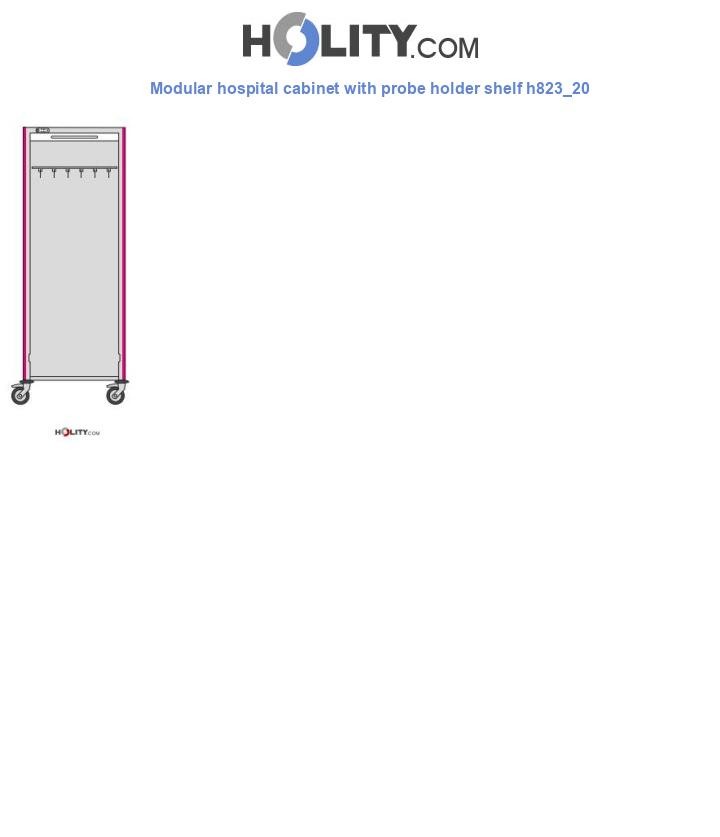 Modular hospital cabinet with probe holder shelf h823_20