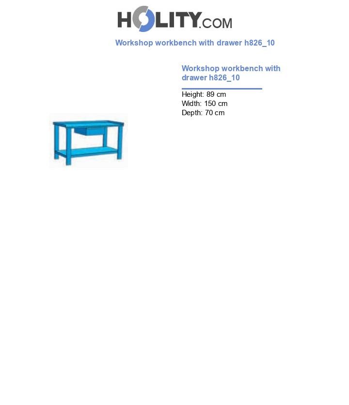 Workshop workbench with drawer h826_10