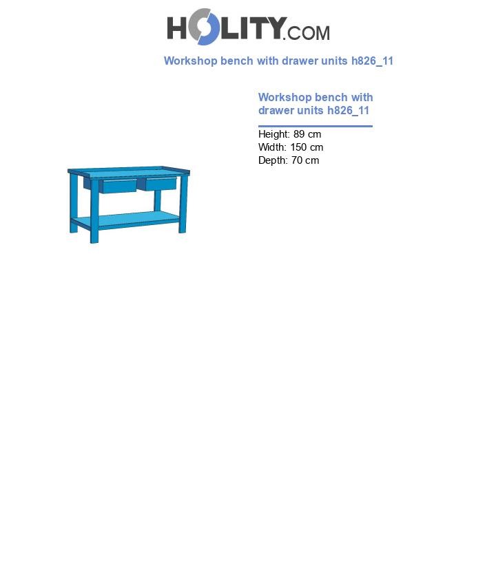 Workshop bench with drawer units h826_11