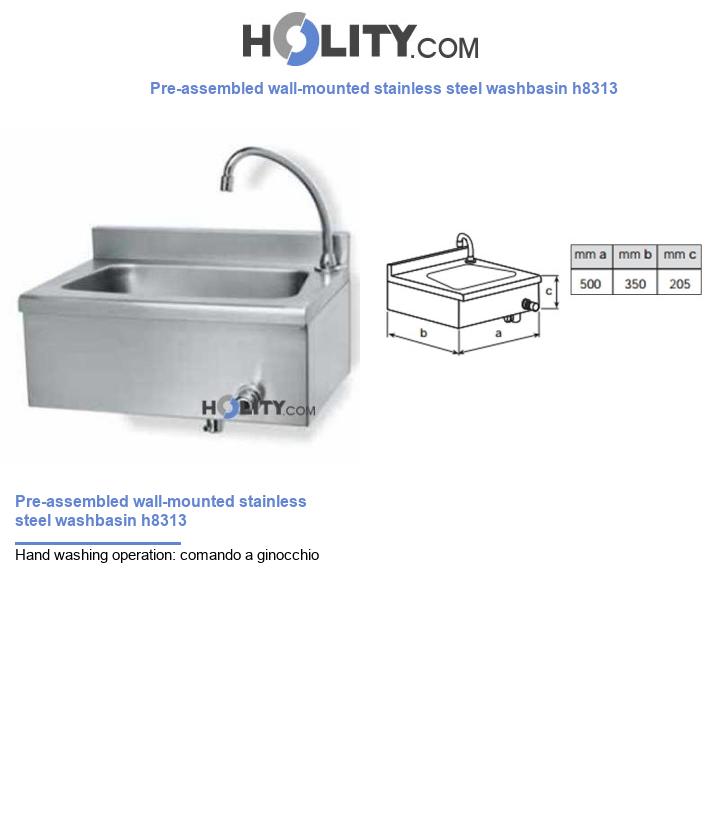 Pre-assembled wall-mounted stainless steel washbasin h8313