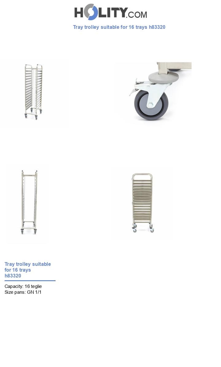 Tray trolley suitable for 16 trays h83320